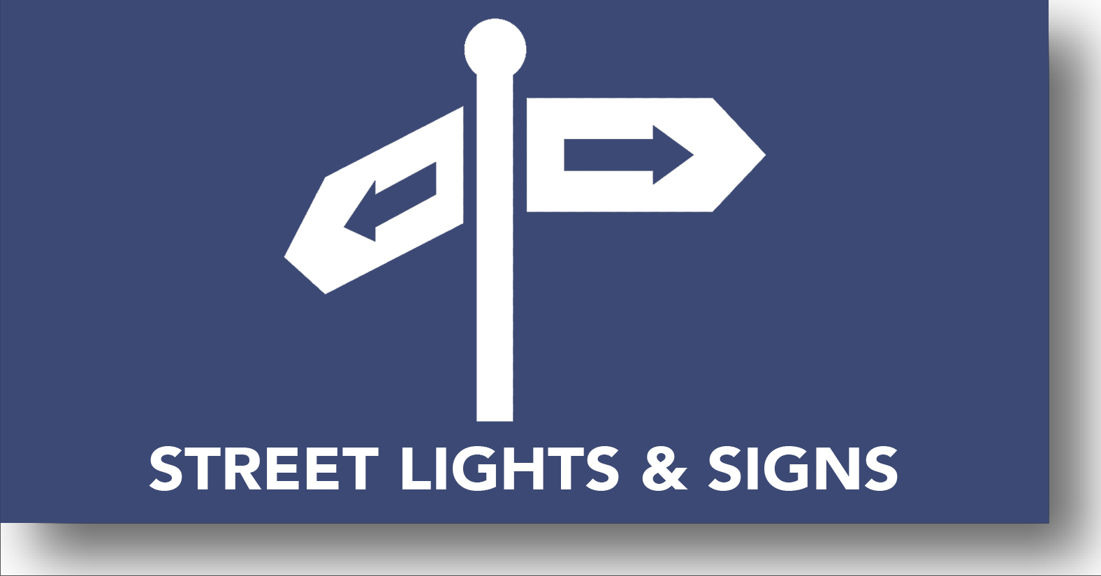 Street Lights & Signs